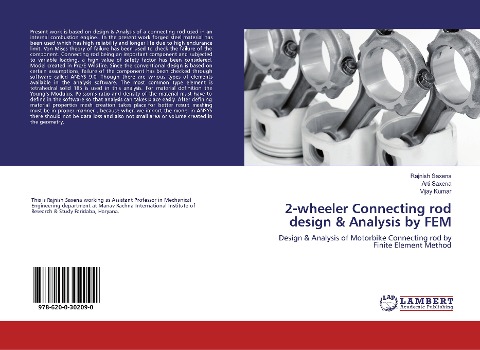 2-wheeler Connecting rod design & Analysis by FEM: Design & Analysis of Motorbike Connecting rod by Finite Element Method
