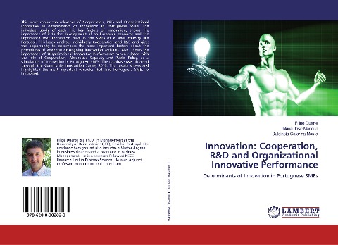 Innovation: Cooperation, R&D and Organizational Innovative Performance: Determinants of Innovation in Portuguese SMEs