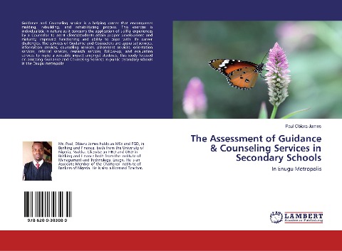 The Assessment of Guidance & Counseling Services in Secondary Schools: In Enugu Metropolis