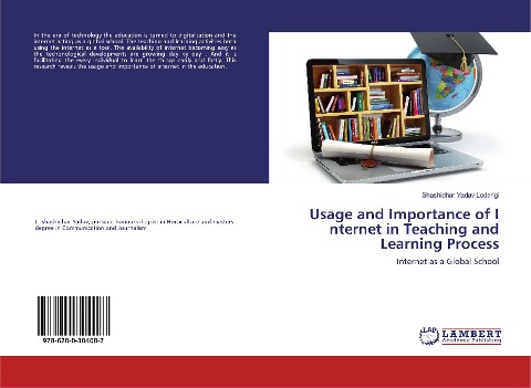 Usage and Importance of I nternet in Teaching and Learning Process: Internet as a Global School