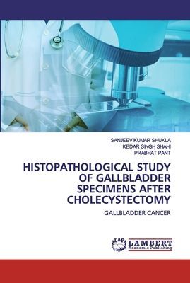 Histopathological Study Of Gallbladder Specimens After Cholecystectomy: Gallbladder Cancer