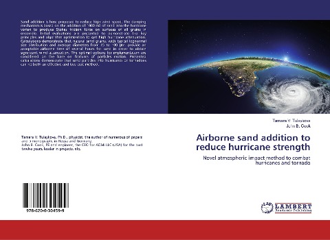 Airborne sand addition to reduce hurricane strength: Novel atmospheric impact method to combat hurricanes and tornado