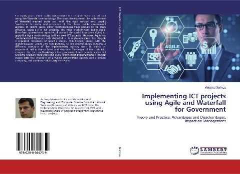 Implementing ICT projects using Agile and Waterfall for Government: Theory and Practice, Advantages and Disadvantages, Impact on Management