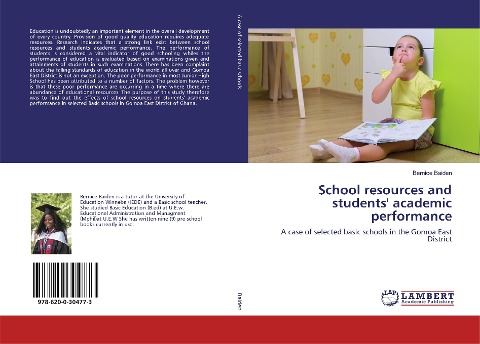 School resources and students academic performance: A case of selected basic schools in the Gomoa East District