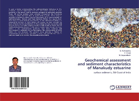 Geochemical assessment and sediment characteristics of Manakudy estuarine: surface sediments, SW-Coast of India