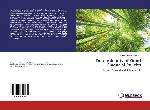 Determinants of Good Financial Policies: Growth, Support and Determinants