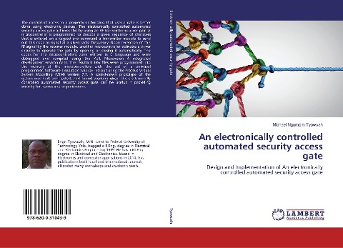 An electronically controlled automated security access gate: Design and Implementation of An electronically controlled automated security access gate