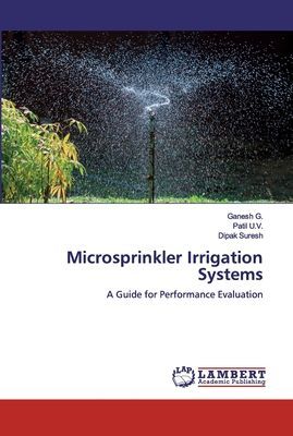 Microsprinkler Irrigation Systems: A Guide for Performance Evaluation
