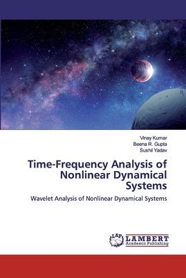 Time-Frequency Analysis of Nonlinear Dynamical Systems: Wavelet Analysis of Nonlinear Dynamical Systems