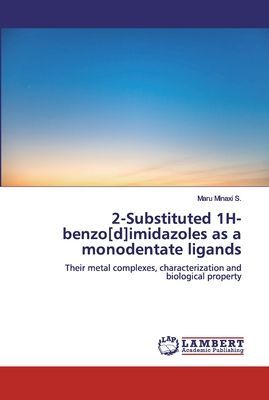 2-Substituted 1H-benzo[d]imidazoles as a monodentate ligands: Their metal complexes, characterization and biological property