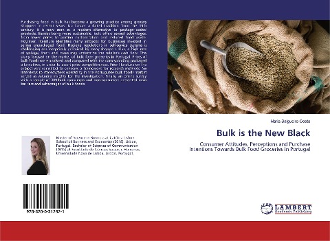 Bulk is the New Black: Consumer Attitudes, Perceptions and Purchase Intentions Towards Bulk Food Groceries in Portugal