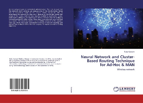 Neural Network and Cluster- Based Routing Technique for Ad-Hoc & MAN: Wireless network