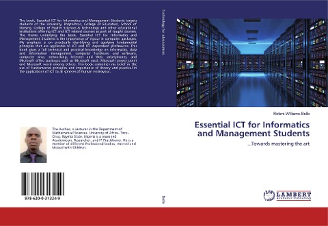 Essential ICT for Informatics and Management Students: ...Towards mastering the art