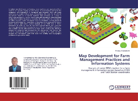 Map Development for Farm Management Practices and Information Systems: Analysis of raster DEM creation for a farm management information system based on GNSS and Total Station coordinates