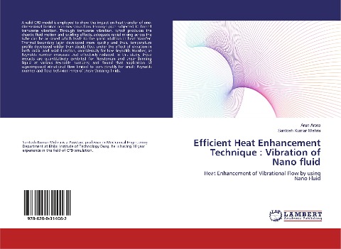 Efficient Heat Enhancement Technique : Vibration of Nano fluid: Heat Enhancement of Vibrational Flow by using Nano Fluid