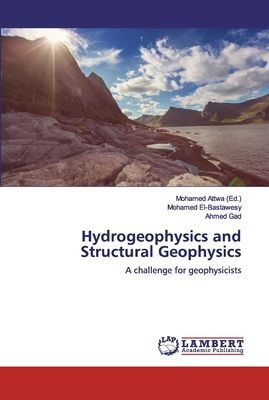 Hydrogeophysics and Structural Geophysics: A challenge for geophysicists