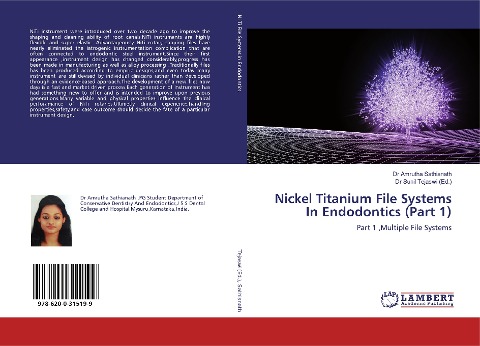 Nickel Titanium File Systems In Endodontics (Part 1): Part 1 ,Multiple File Systems