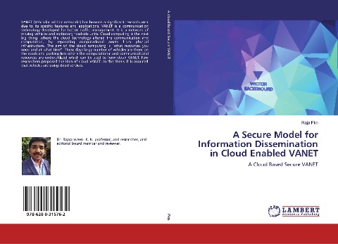 A Secure Model for Information Dissemination in Cloud Enabled VANET: A Cloud Based Secure VANET