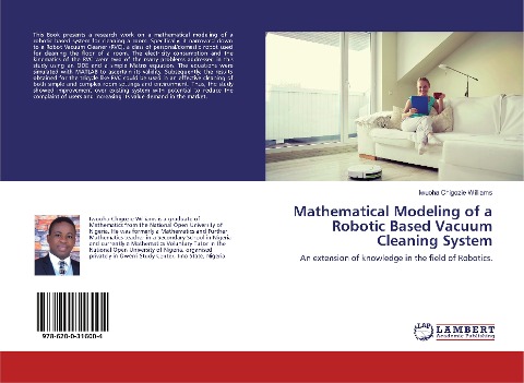 Mathematical Modeling of a Robotic Based Vacuum Cleaning System: An extension of knowledge in the field of Robotics.
