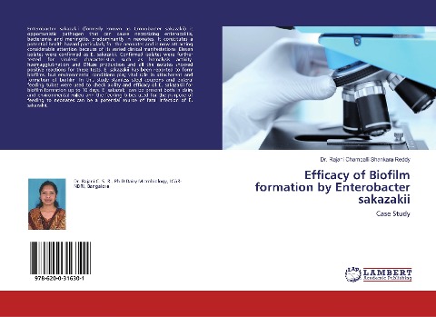 Efficacy of Biofilm formation by Enterobacter sakazakii: Case Study