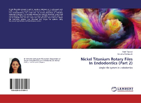 Nickel Titanium Rotary Files In Endodontics (Part 2): Single File System in Endodontics