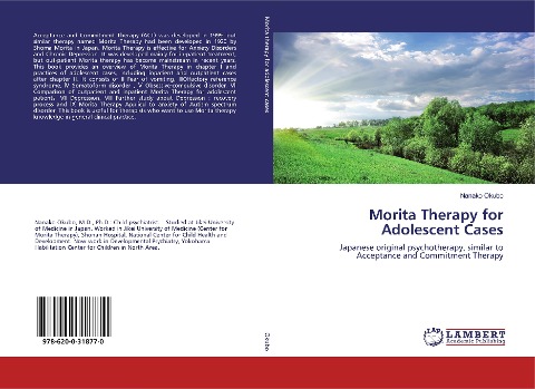 Morita Therapy for Adolescent Cases: Japanese original psychotherapy, similar to Acceptance and Commitment Therapy