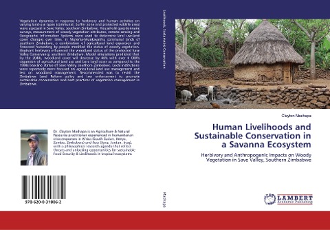 Human Livelihoods and Sustainable Conservation in a Savanna Ecosystem: Herbivory and Anthropogenic Impacts on Woody Vegetation in Save Valley, Southern Zimbabwe
