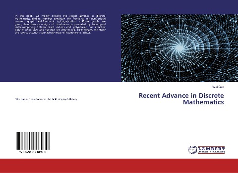 Recent Advance in Discrete Mathematics
