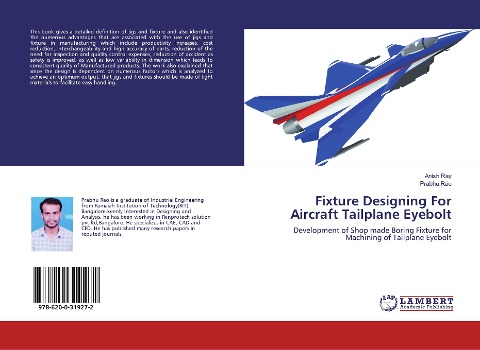 Fixture Designing For Aircraft Tailplane Eyebolt: Development of Shop made Boring Fixture for Machining of Tailplane Eyebolt