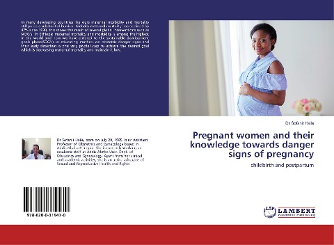 Pregnant women and their knowledge towards danger signs of pregnancy: childbirth and postpartum