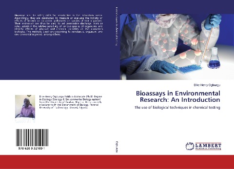 Bioassays in Environmental Research: An Introduction: The use of biological techniques in chemical testing