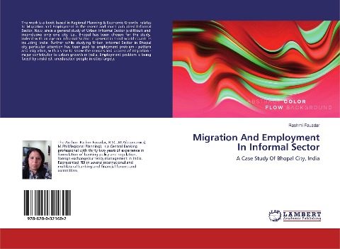 Migration And Employment In Informal Sector: A Case Study Of Bhopal City, India