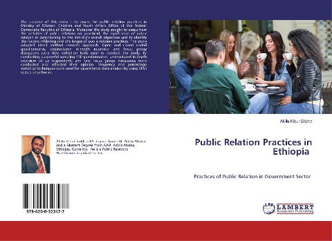 Public Relation Practices in Ethiopia: Practices of Public Relation in Government Sector