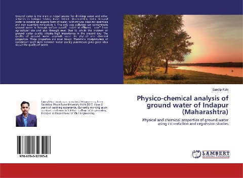 Physico-chemical analysis of ground water of Indapur (Maharashtra): Physical and chemical properties of ground water using co -relation and regression studies