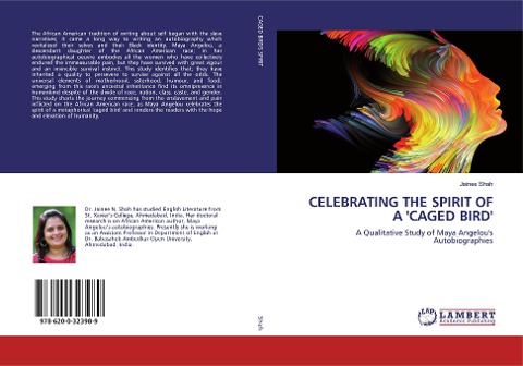 Celebrating the Spirit of a 'Caged Bird': A Qualitative Study of Maya Angelou's Autobiographies