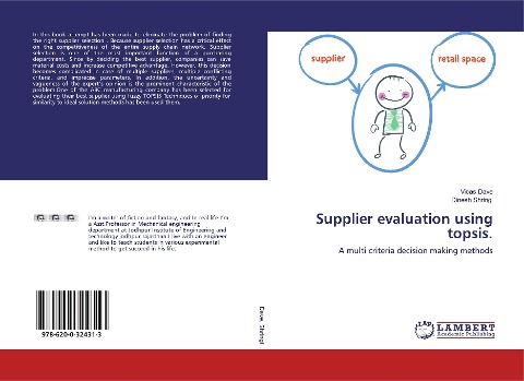 Supplier evaluation using topsis.: A multi criteria decision making methods