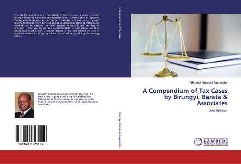 A Compendium of Tax Cases by Birungyi, Barata & Associates: 2nd Edition