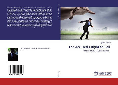 The Accuseds Right to Bail: States Regulated Undertakings
