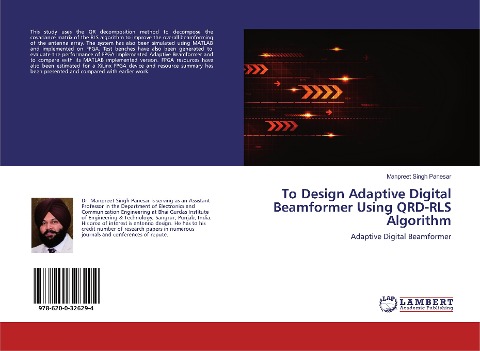 To Design Adaptive Digital Beamformer Using QRD-RLS Algorithm: Adaptive Digital Beamformer