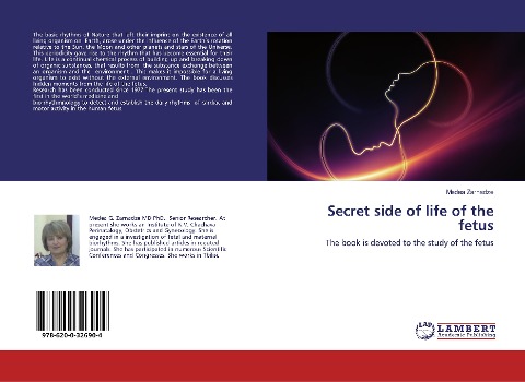 Secret side of life of the fetus: The book is devoted to the study of the fetus