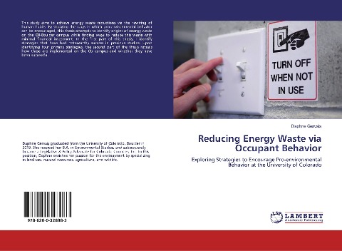 Reducing Energy Waste via Occupant Behavior: Exploring Strategies to Encourage Pro-environmental Behavior at the University of Colorado