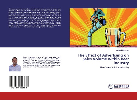 The Effect of Advertising on Sales Volume within Beer Industry: The Case of Addis Ababa City