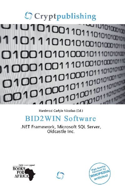 BID2WIN Software: .NET Framework, Microsoft SQL Server, Oldcastle Inc.