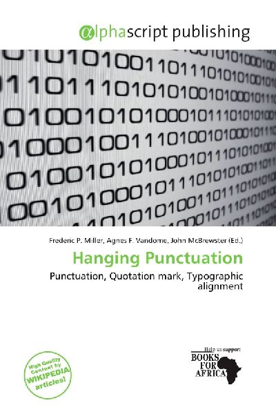 Hanging Punctuation: Punctuation, Quotation mark, Typographic alignment