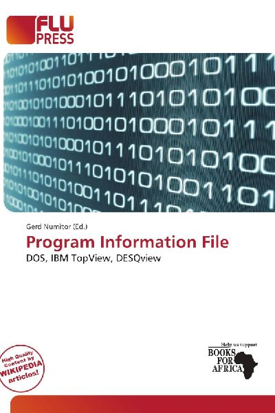 Program Information File: DOS, IBM TopView, DESQview