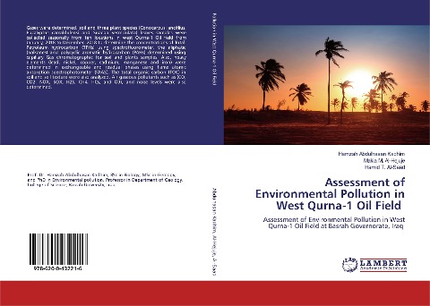 Assessment of Environmental Pollution in West Qurna-1 Oil Field: Assessment of Environmental Pollution in West Qurna-1 Oil Field at Basrah Governorate, Iraq