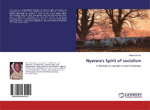 Nyereres Spirit of socialism: A Remedy to Ugandas current challenges