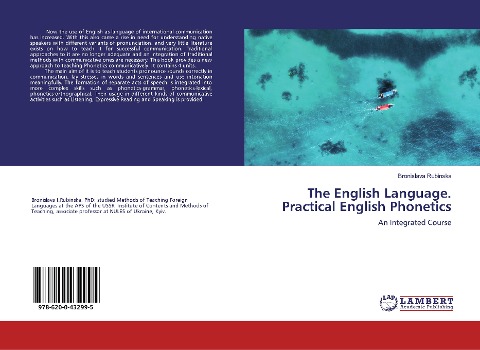 The English Language. Practical English Phonetics: An Integrated Course