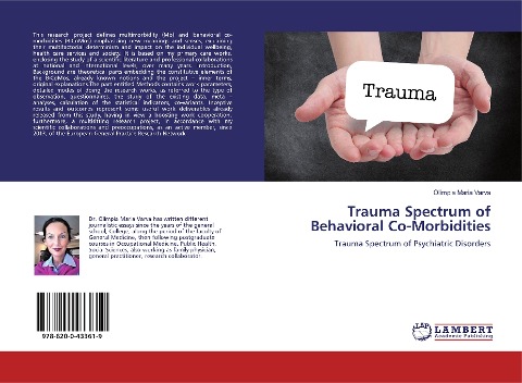 Trauma Spectrum of Behavioral Co-Morbidities: Trauma Spectrum of Psychiatric Disorders