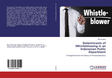 Determinants of Whistleblowing in an Indonesian Public Department: A Perspective from the Theory of Planned Behaviour